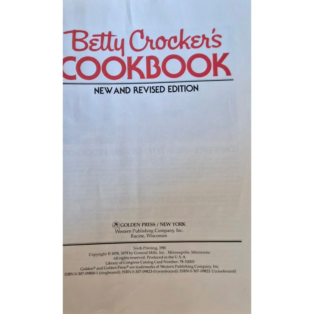 Betty Crocker's Cookbook New and Revised Edition 1981 Sixth‎ Printing Wirebound